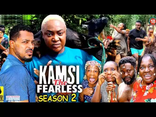 Kamsi The Fearless Season 2