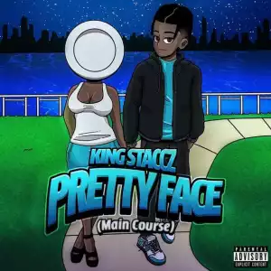 King Staccz – Pretty Face (Main Course) (Instrumental)