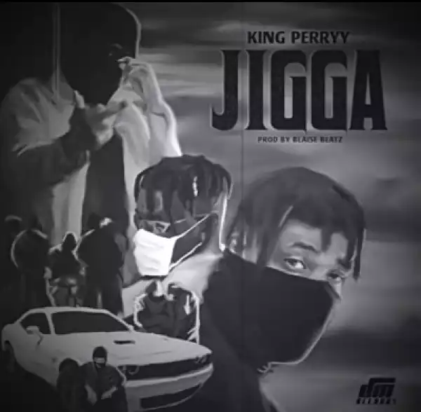 King Perryy – Jigga