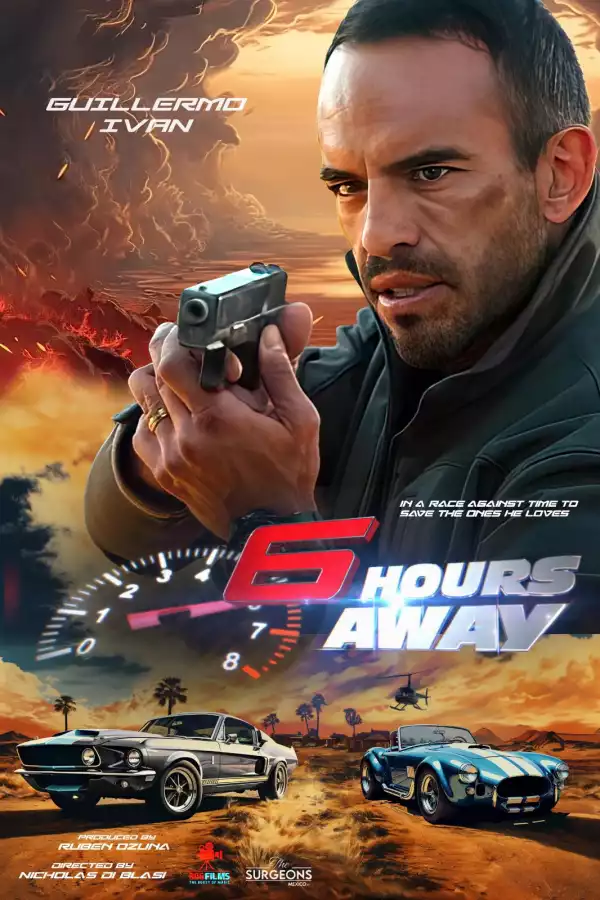 6 Hours Away (2024)