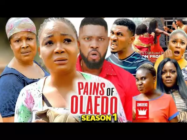 Pains Of Olaedo (2022 Nollywood Movie)