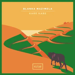 Blanka Mazimela – Kare Kare (EP)