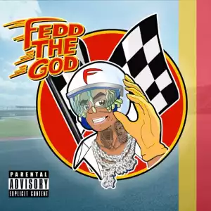 Fedd The God - Speed Racer (Album)