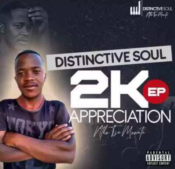 Distinctive Soul – 2K Appreciation EP