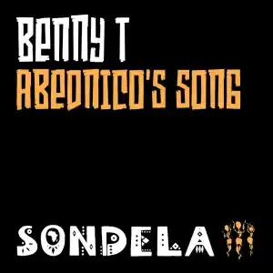Benny T – Abednico’s Song (EP)