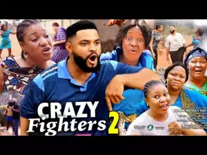 Crazy Fighters Season 2