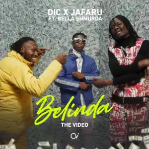 Jafaru And DIC – Belinda ft. Bella Shmurda (Video)