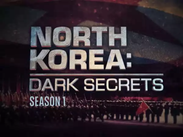 North Korea Dark Secrets (2024)