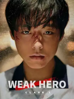 Weak Hero Class 1 S01E08