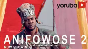 Anifowose Part 2 (2021 Yoruba Movie)