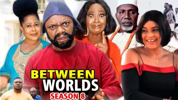 Between Worlds Season 8