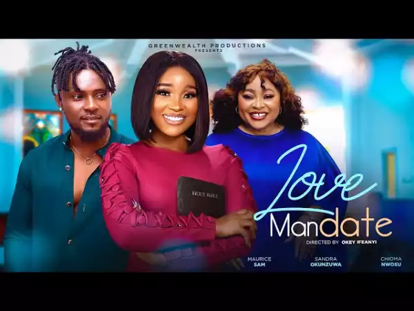 Love Mandate (2024 Nollywood Movie)