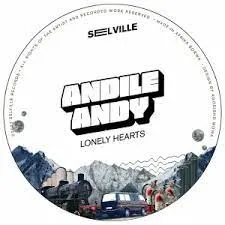 AndileAndy – Lonely Hearts (EP)