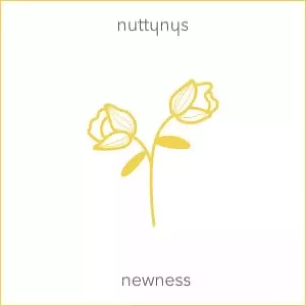 Nutty Nys – Newness