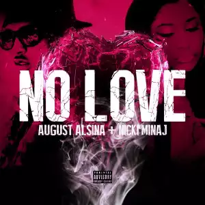 August Alsina Ft. Nicki Minaj – No Love