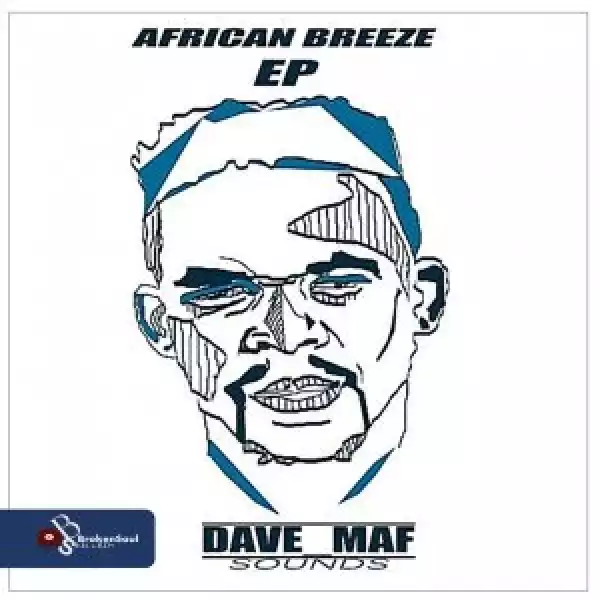 Dave_Maf – African Breeze (EP)
