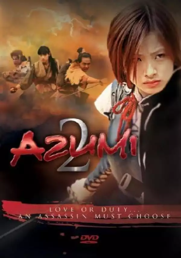 Azumi 2: Death or Love (2005) [Japanese]