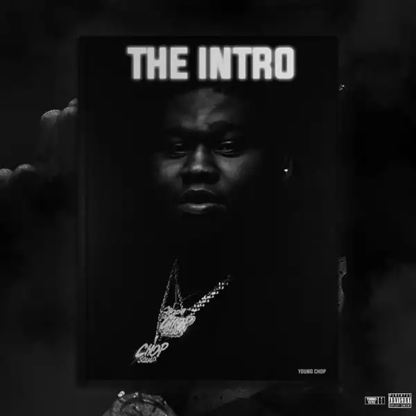Young Chop - The Intro X Young Godfather (Album)