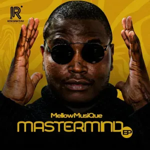 MellowMusiQue – Mastermind (EP)