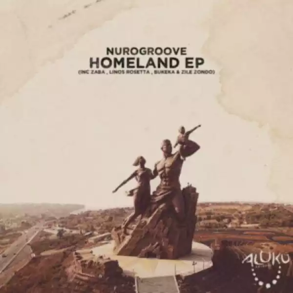Nurogroove – Homeland (EP)