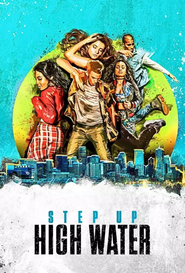 Step Up High Water S03E05