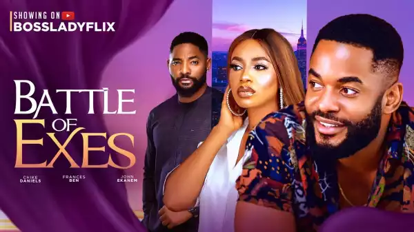 Battle of Exes (2024 Nollywood Movie)