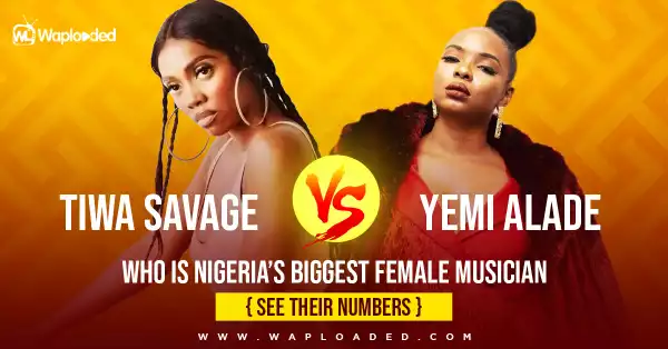 Tiwa Savage VS Yemi Alade who is Nigeria