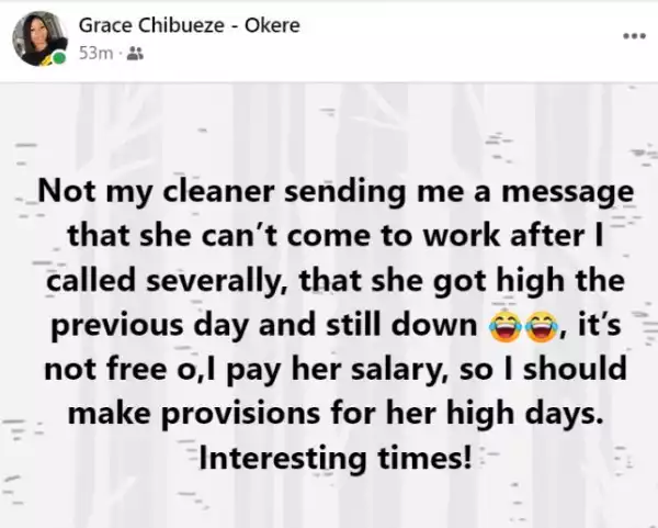 Nigerian Lady Narrates How Her Cleaner Told Her She Can