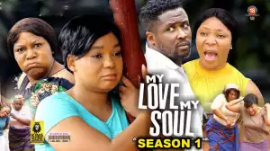 My Love My Soul Season 1