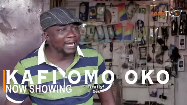 Kafi Omo Oko (2022 Yoruba Movie)