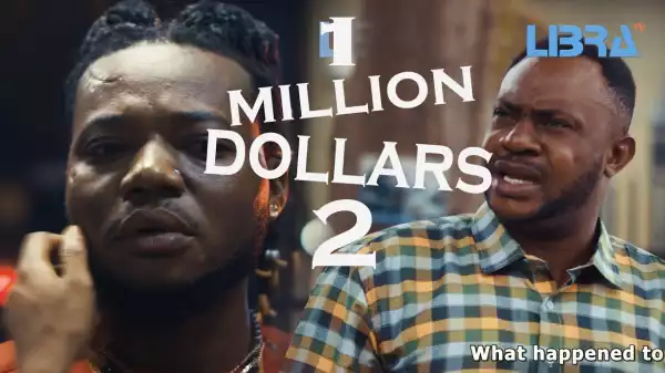 1 Million Dollars Part 2 (2022 Yoruba Movie)
