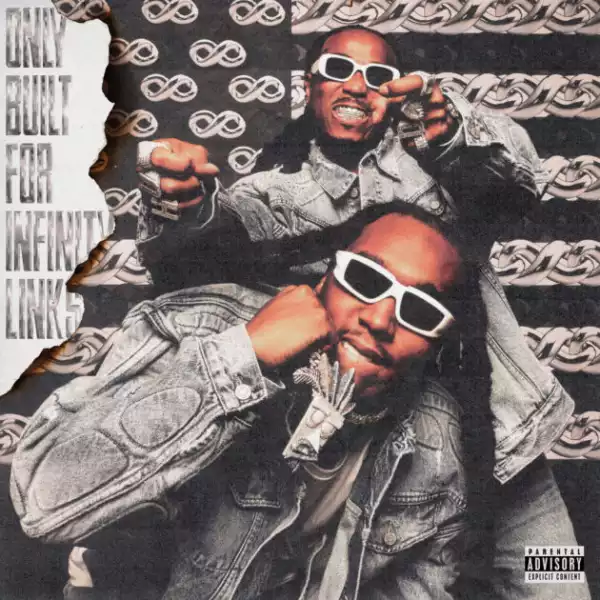 Quavo & Takeoff - Only Built For Infinity Links  (Album)