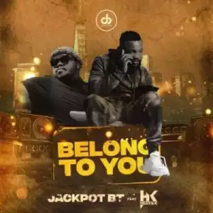 Jackpot BT – Belong To You ft Heavy K