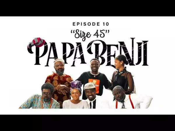 Papa Benji: Episode 10 (Size 45)