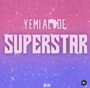Yemi Alade – Superstar (Snippet)