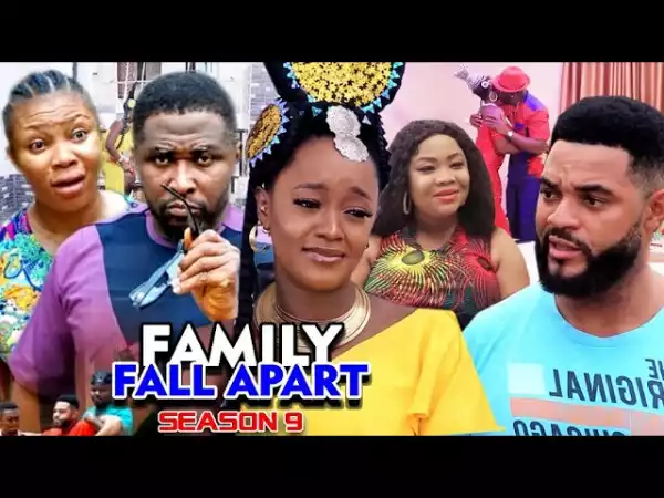Family Fall Apart Season 9