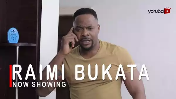 Raimi Bukata (2022 Yoruba Movie)