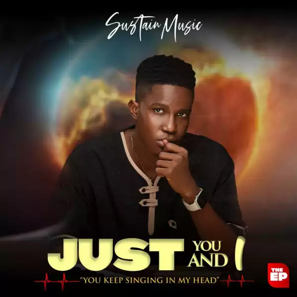 Sustain – Just You And I  (EP)