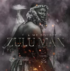 Mr Double D2 – Zulu Man (Album)