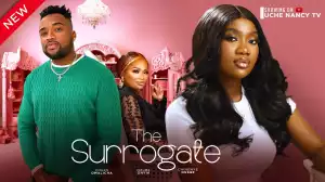 The Surrogate (2024 Nollywood Movie)