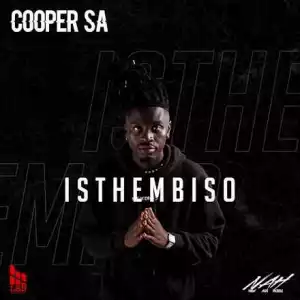 Cooper SA – Mntase ft KDD & Tyler ICU