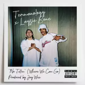 Termanology Ft. Layzie Bone – No Tellin (Where We Can Go)