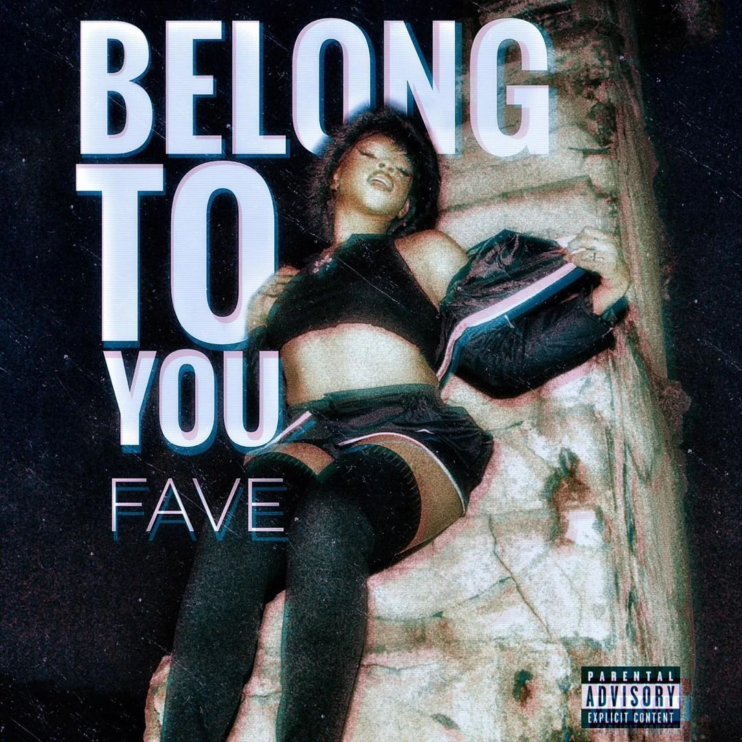 FAVE – Belong To You