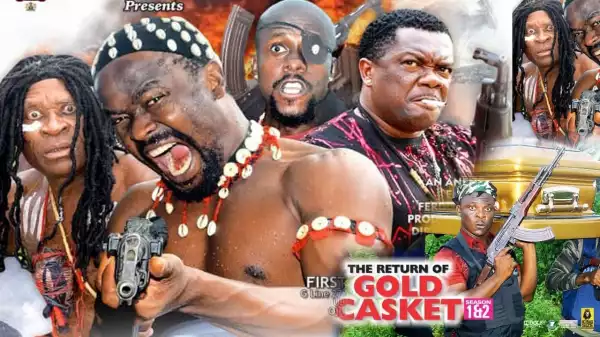 The Return Of Gold Casket (2021 Nollywood Movie)