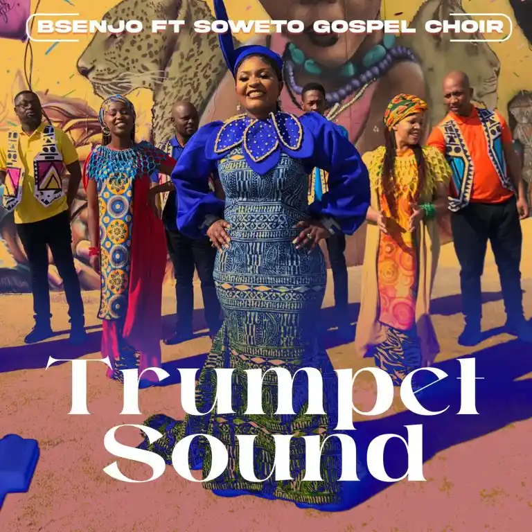 Bsenjo – Trumpet Sound ft Soweto