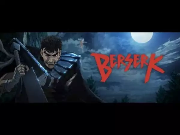 Berserk (2019) (Official Trailer)