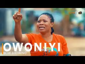 Owoniyi (2022 Yoruba Movie)