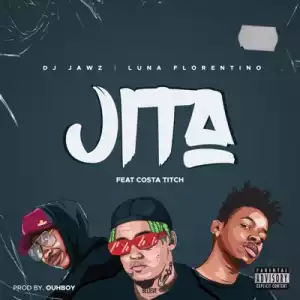 Luna Florentino & DJ Jawz – Jita Ft. Costa Titch