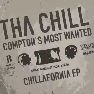 Tha Chill – Chillafornia (EP)