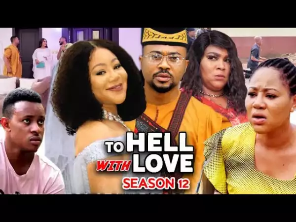 To Hell With Love Season 12